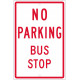 NMC TM099 No Parking, Bus Stop Sign, 18" x 12"