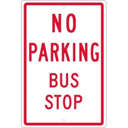 NMC TM099 No Parking, Bus Stop Sign, 18" x 12"