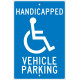 NMC TM10 Handicapped Vehicle Parking Sign, 18" x 12"