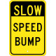 NMC TM1 Slow Speed Bump Sign