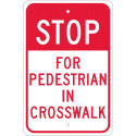NMC TM16 Stop For Pedestrian In Crosswalk Sign