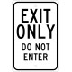 NMC TM2 Exit Only Do Not Enter Sign