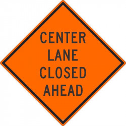 NMC TM233K Center Lane Closed Ahead Sign, 30" x 30", .080 HIP Reflective Aluminum