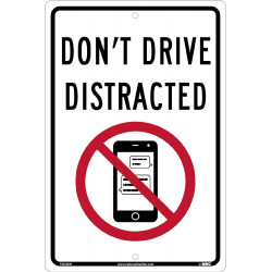 NMC TM250 Dont Drive Distracted Traffic Sign, 18" x 12"