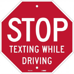 NMC TM254R No Texting While Driving Traffic Sign, 12" x 12", Rigid Plastic