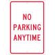NMC TM2 No Parking Anytime Sign, 18" x 12"