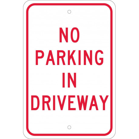 NMC TM46 No Parking In Driveway Sign, 18" x 12"