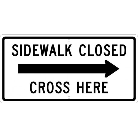 NMC TM5140 Sidewalk Closed, Cross Here Sign (Arrow Graphic Right), 12" x 24"