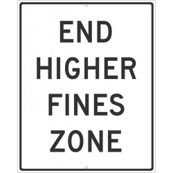 NMC TM527 End Higher Fines Zone Sign, 30" x 24"