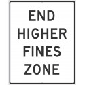 NMC TM527 End Higher Fines Zone Sign, 30" x 24"