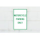 NMC TM53 Motorcycle Parking Only Sign, 18" x 12"