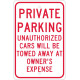 NMC TM58 Private Parking, Unauthorized Cars Will Be Towed Sign, 18" x 12"