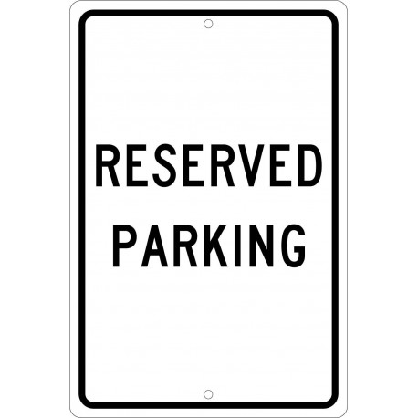 NMC TM5 Reserved Parking Sign, 18" x 12"