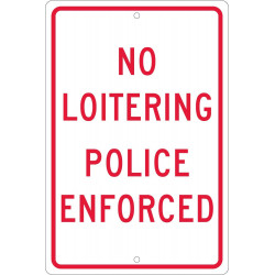 NMC TM63 No Loitering Police Enforced Sign, 18" x 12"