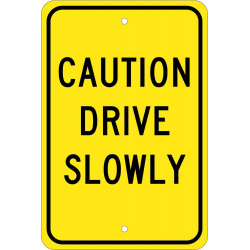 NMC TM72 Caution Drive Slowly Sign, 18" x 12"
