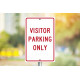 NMC TM7 Visitor Parking Only Sign, 18" x 12"