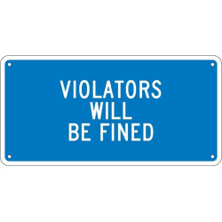 NMC TMA3 Violators Will Be Fined Sign, 6" x 12"
