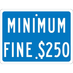 NMC TMAS12 Minimum Fine $250 Sign, 9" x 12"
