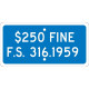 NMC TMAS18 $250 Fine F.S. 316.1959 Plaque Sign, 6" x 12"