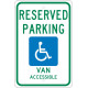 NMC TMS319 Reserved Parking Van Accessible Sign, 18" x 12"