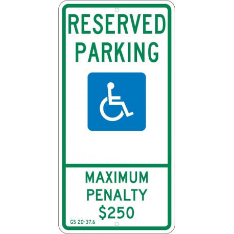 NMC TMS329 Reserved Parking, Maximum Penalty $250 Sign, 24" x 12"