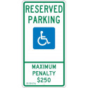 NMC TMS329 Reserved Parking, Maximum Penalty $250 Sign, 24" x 12"