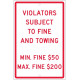NMC TMS333 Violators Subject To Fine & Towing Sign, 18" x 12"