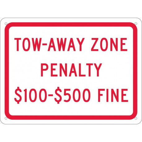 NMC TMS339 Tow-Away Zone Penalty $100-$500 Fine Sign, 9" x 12"