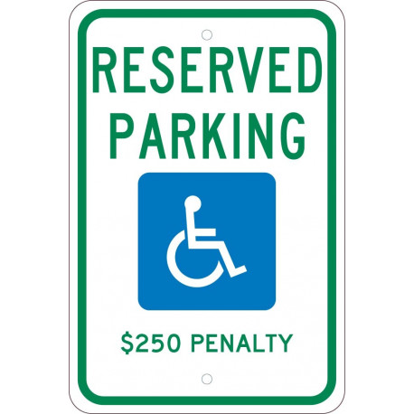 NMC TMS342 Reserved Parking, $250 Penalty Sign, 18" x 12"