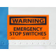 NMC W447AP Warning, Emergency Stop Switches Label, 3" x 5", Adhesive Backed Vinyl, 5/Pk